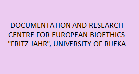 Documentation and research centre for european bioethics “Fritz Jahr”, University of Rijeka